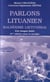 PARLONS LITUANIEN : Kalbékime Lietuviskai - Une langue Balte (2e édition)