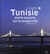 Tunisie - porte ouverte sur la modernité