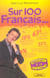 Sur 100 francais... les sondages fous de attention a la marche