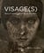 Visage(s). Sens et représentations en occident