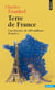 Terre de France - une histoire de 500 millions d'années