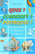 Quoi? comment? pourquoi? mon grand livre questions/reponses