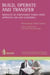 Build, operate and transfer - modalité de partenariat public-privé - approche law and economics