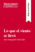 Lo que el viento se llevó de Margaret Mitchell (Guia de lectura) : Resumen y analisis completo