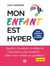 Mon enfant est hyper