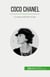 Coco Chanel : La regina dell'alta moda