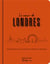 Le coeur de Londres - lieux emblématiques, inspirations, expériences originales
