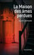 La Maison des âmes perdues