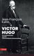 Victor Hugo, un révolutionnaire