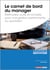 Le carnet de bord du manager - méthodes, outils et conseils pour une gestion performante du quotidien