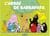 Barbapapa : l'arbre de Barbapapa