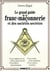 Grand Guide De La Franc-Maconnerie Et Des Societes Secretes