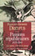 Passions republicaines 1870-1940 la terre l'or et le sang