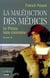 La malédiction des Médicis Tome 1, le prince sans couronne