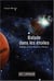 Balades dans les etoiles