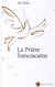 La prière franciscaine