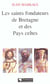 Les saints fondateurs de la bretagne et des pays celtes