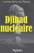Djihad nucléaire