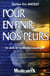 Pour en finir avec nos peurs