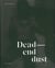 Dead end dust
