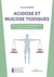 Acidose et mucose toxiques - pour en finir avec les inflammations, douleurs et surcharges