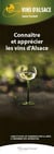 Id réflex : vins d'Alsace - connaître et apprécier les vins d'Alsace