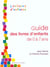 Guide des livres d'enfants de 0 a 7 ans - lectures d'enfance