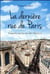La derniere rue de Paris - choses vues rue des Martyrs