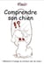 Comprendre son chien