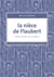 La nièce de Flaubert