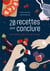 20 recettes pour conclure - de la cuisine au sexe il n'y a qu'un (re)pas