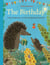 The Birthday : A Big Hedgehog and Little Hedgehog Adventure