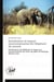 Distribution et impact environnemental de l'éléphant de savane - distributions de l'éléphant et impact sur l'environnement du ranch de gibier de Nazinga, Burkina Faso