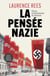 La pensée nazie : Douze avertissements de l'histoire