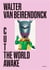 Walter van beirendonck cut the world awake