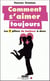 Comment s'aimer toujours