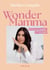 Wonder Mamma : Trouver son équilibre et s'accomplir