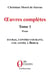 Oeuvres complètes Tome 1, Prose : Ici-bas, Contre-courant, Une année à Berck