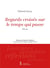 Regards croises sur le temps qui passe