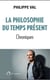 La philosophie du temps présent : chroniques