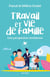 Travail et vie de famille