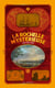Petite histoire : la Rochelle mystérieuse