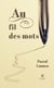 Au fil des mots