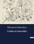 Contes et nouvelles : Histoires de courage et de magie: Les récits enchanteurs d'Édouard Laboulaye