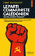 Le parti communiste caledonien : 1941-1951, un récit poignant