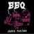 BBQ - Mark Sultan