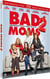 Bad Moms 2