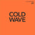 Cold wave 1