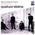 Quatuors à corde - CD