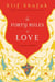 THE FORTY RULES OF LOVE